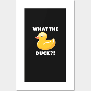 What the Duck?! Funny Duck Shirts Posters and Art